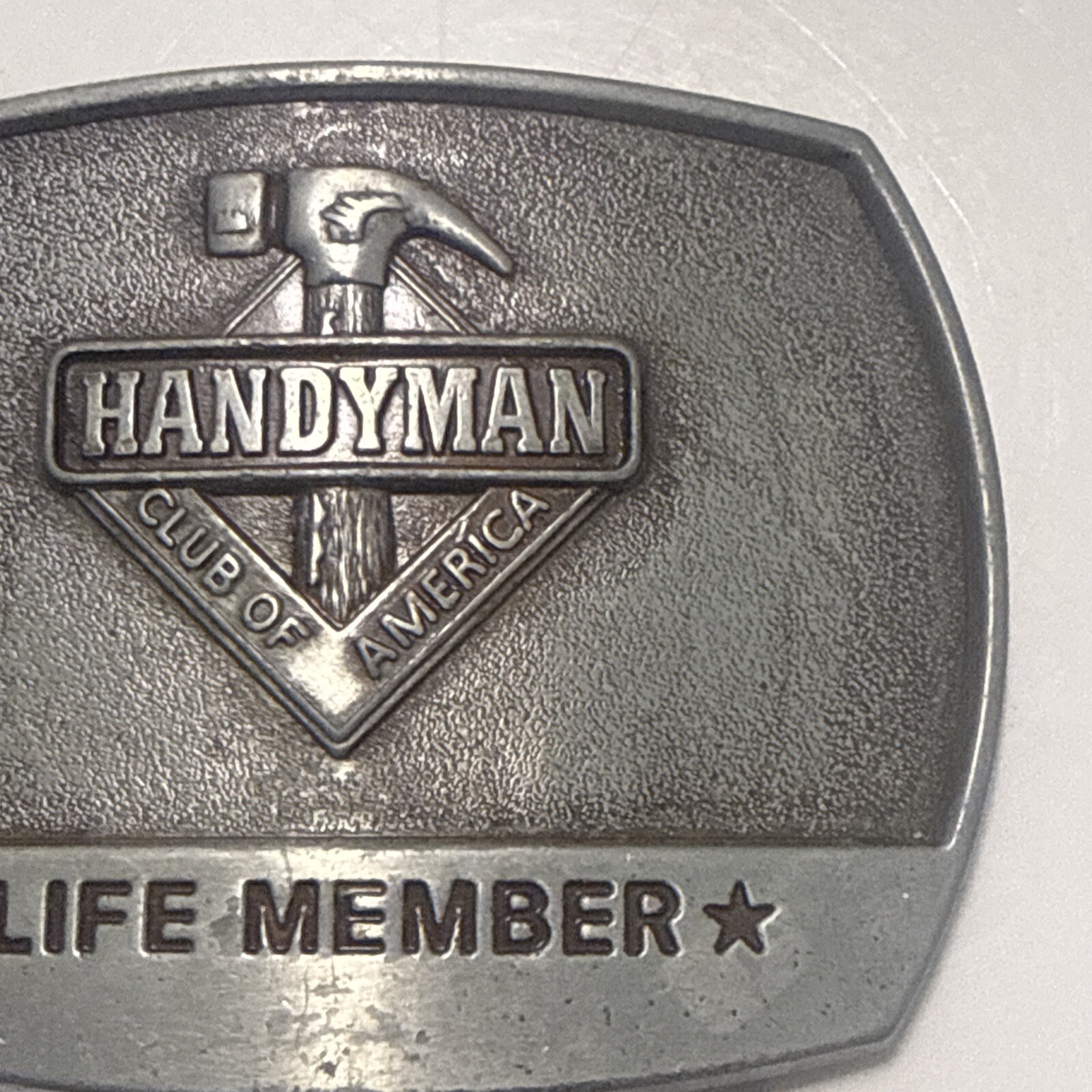 Vintage Handyman Club Of America Life Member Belt Buckle 1996 (Ft Hammer & Logo)