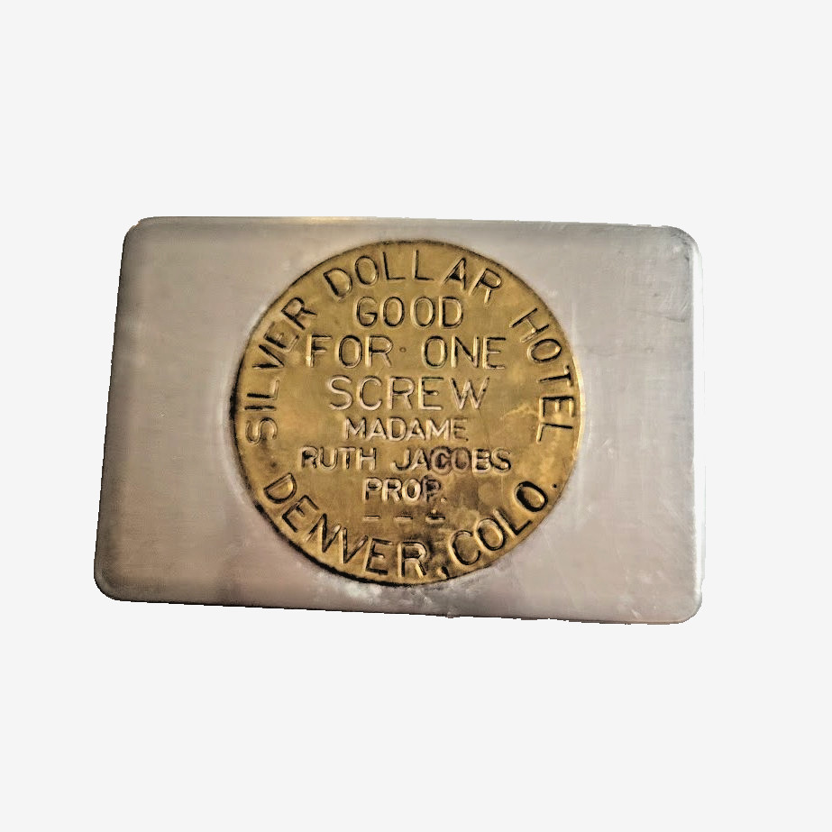 Silver Dollar Hotel Denver VTG Token Ruth Jacobs Good For One Screw Belt Buckle