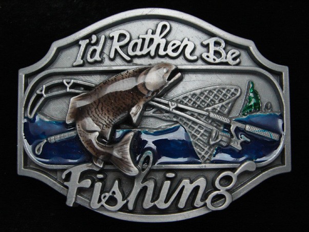 PL13111 REALLY COOL **I&rsquo;D RATHER BE FISHING** (TROUT FISH) BELT BUCKLE