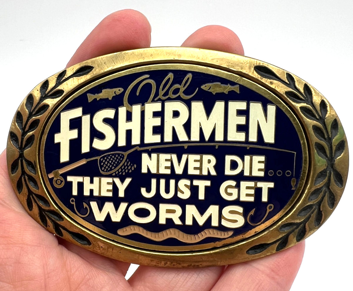 Vintage AMINCO 1980 Old Fishermen Never Die They Just Get Worms Brass Buckle USA