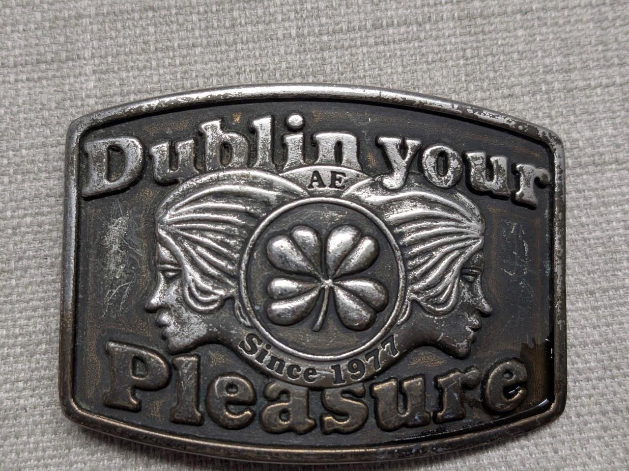 vintage DUBLIN YOUR PLEASURE irish twins IRELAND western BRASS cowboy ae