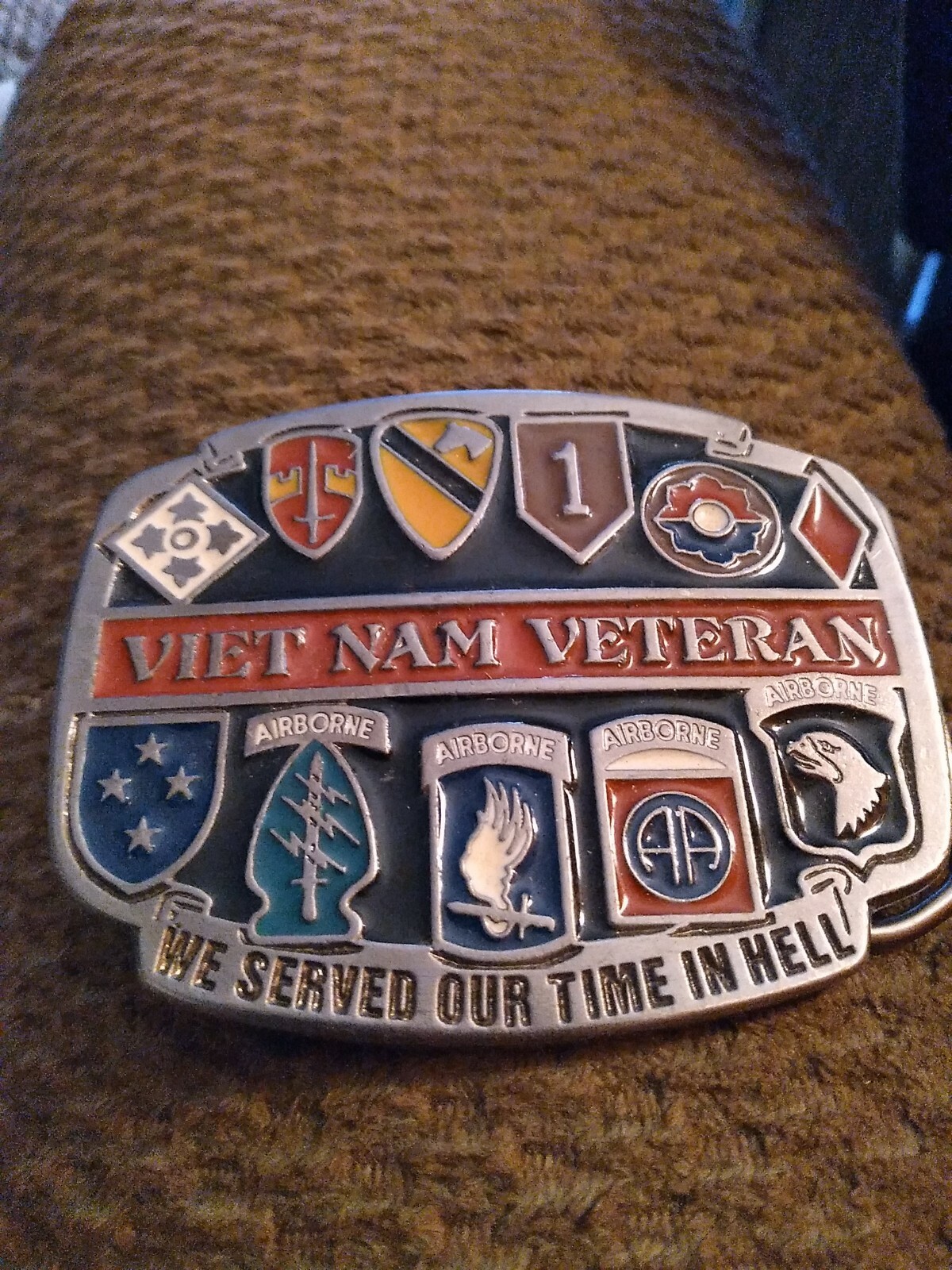 US Army Vietnam Veteran Belt Buckle Made In USA « We served our time in hell »