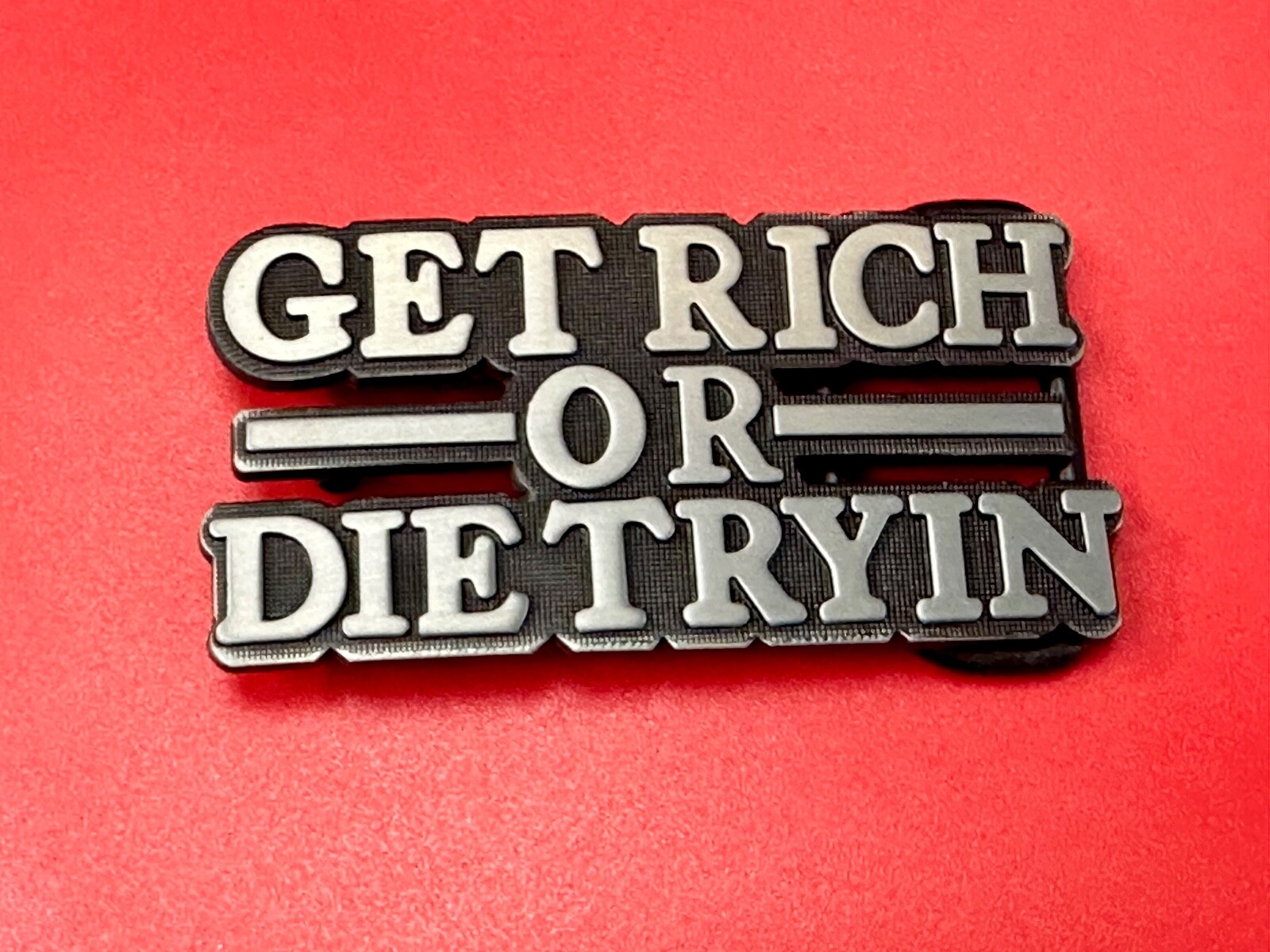 Get Rich Or Die Tryin Modern Hustler Block Letter Novelty Life Goal Belt Buckle