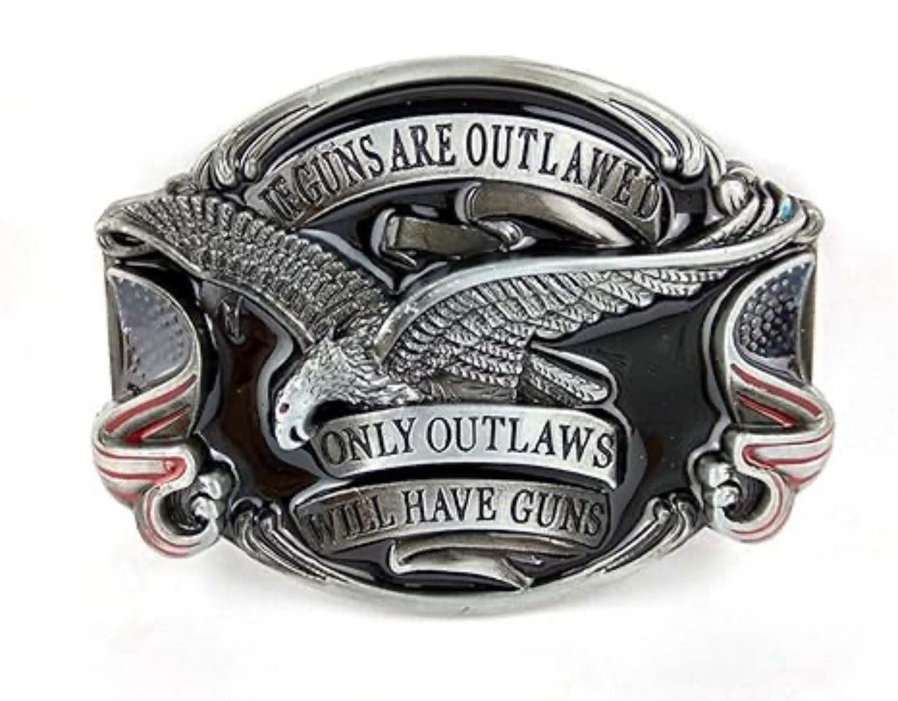 If Guns Are Outlawed Only Outlaws Will Have Guns Belt Buckle