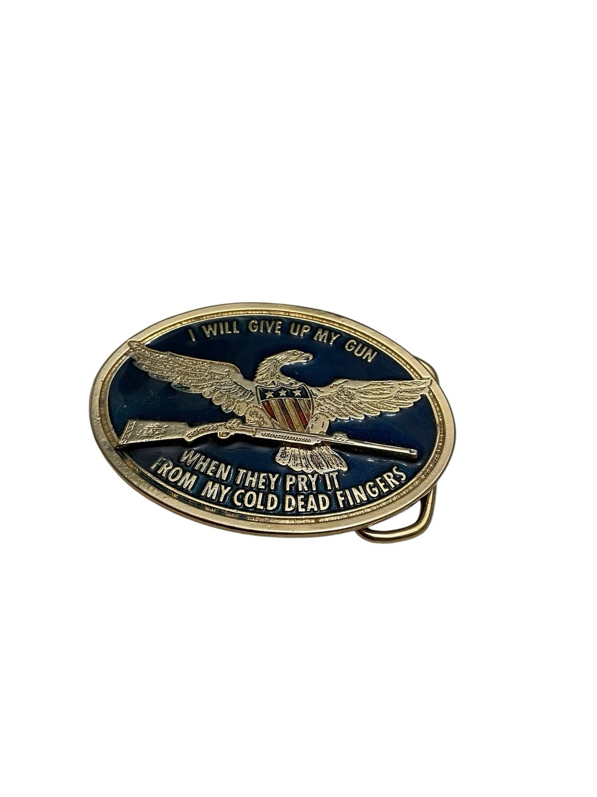 I Will Give Up My Gun When They Pry It From My Cold Dead Fingers Enamel Buckle