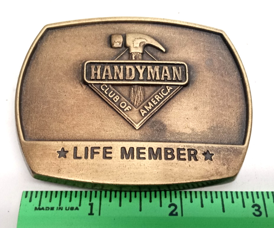 1996 Vintage Handyman Club Of America Life Member Brass Belt 3&Prime; Buckle