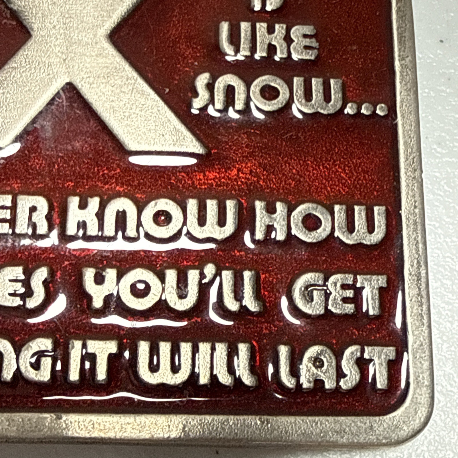Sex is Like Snow,You Never Know How Many Inches or How Long It Lasts Belt Buckle