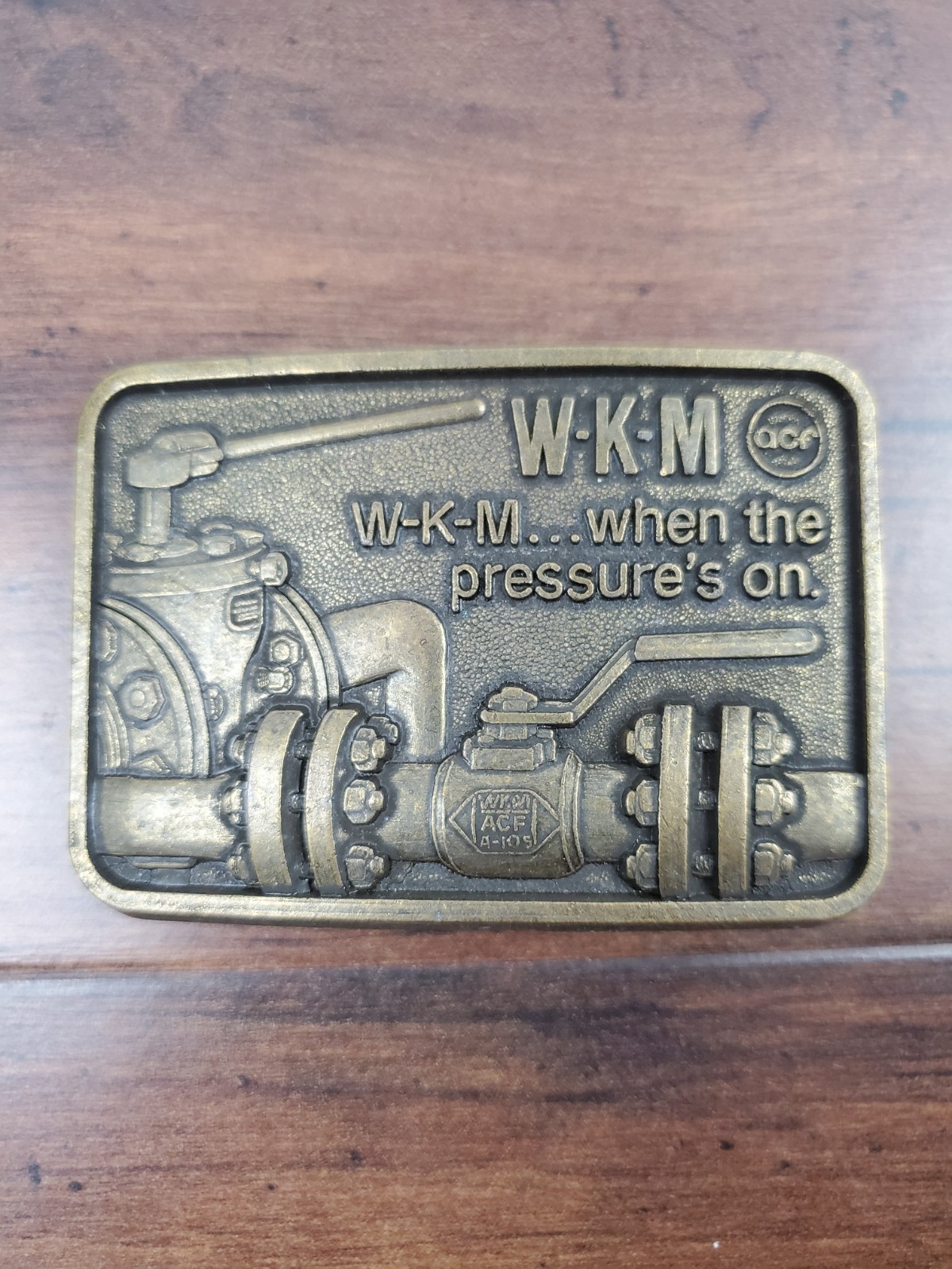 Vtg Brass WKM Oil Field Belt Buckle – “When the Pressure’s On” Superior Valve Co