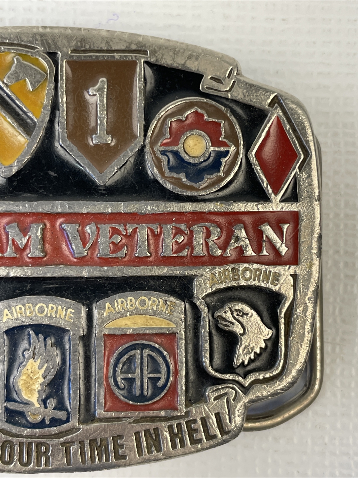 Vietnam Veteran Belt Buckle Enamel “WE SERVED OUR TIME IN HELL” Preowned