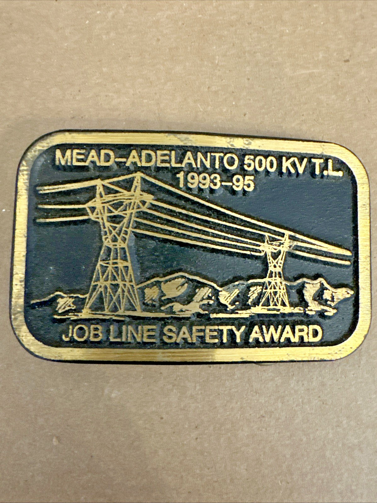 Vtg Solid Brass Belt Buckle Mead-Adelanto 500 KV T.L. Job Line Construction Dyna