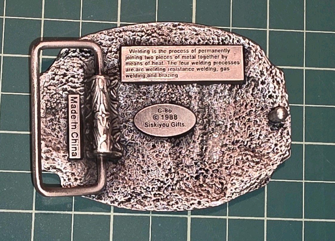 Vintage Belt Buckle, Welder, SISKIYOU Buckle Co. 1988 Williams Oregon, Welding