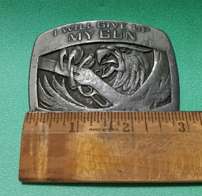 « I WILL GIVE UP MY GUN. . . » Eagle Silver Tone Belt Buckle INDIANA METAL CRAFT