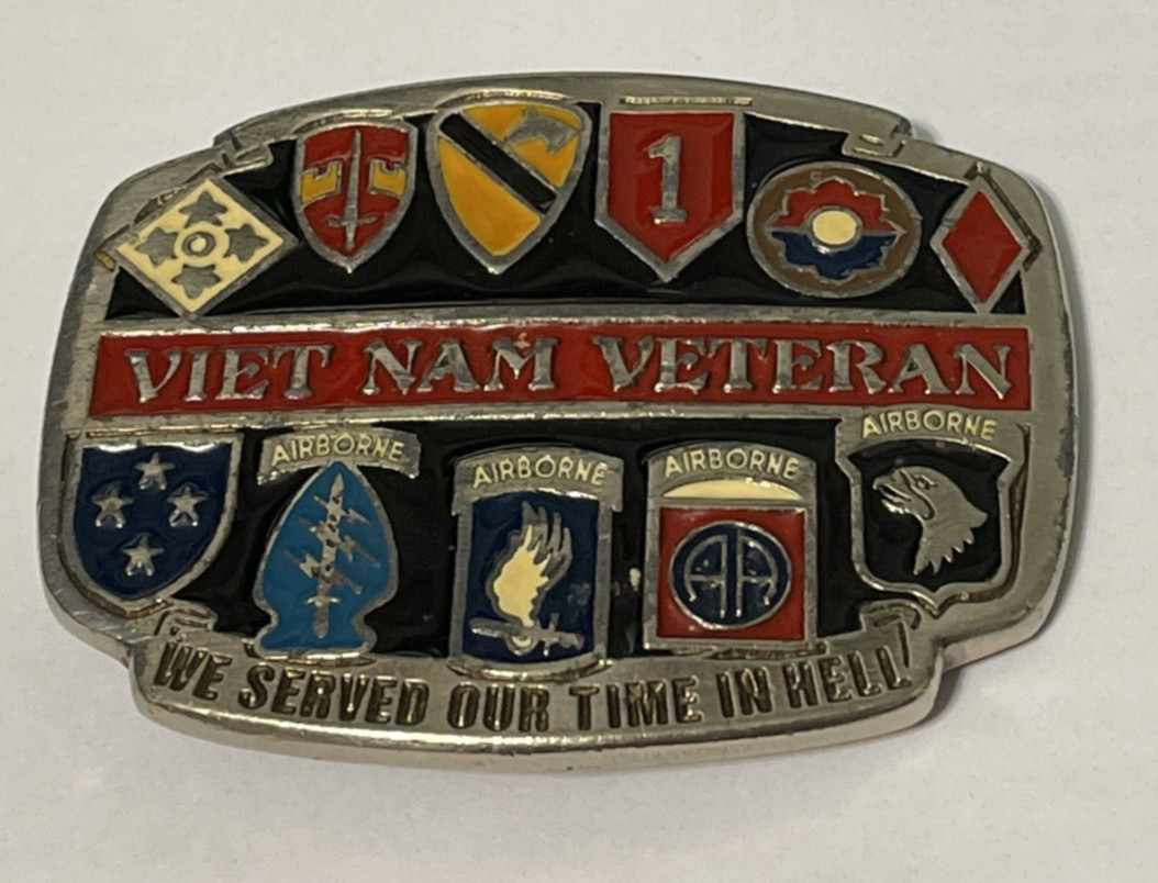 US Airborne Vietnam War Veteran Belt Buckle Made USA We Served Our Time In Hell