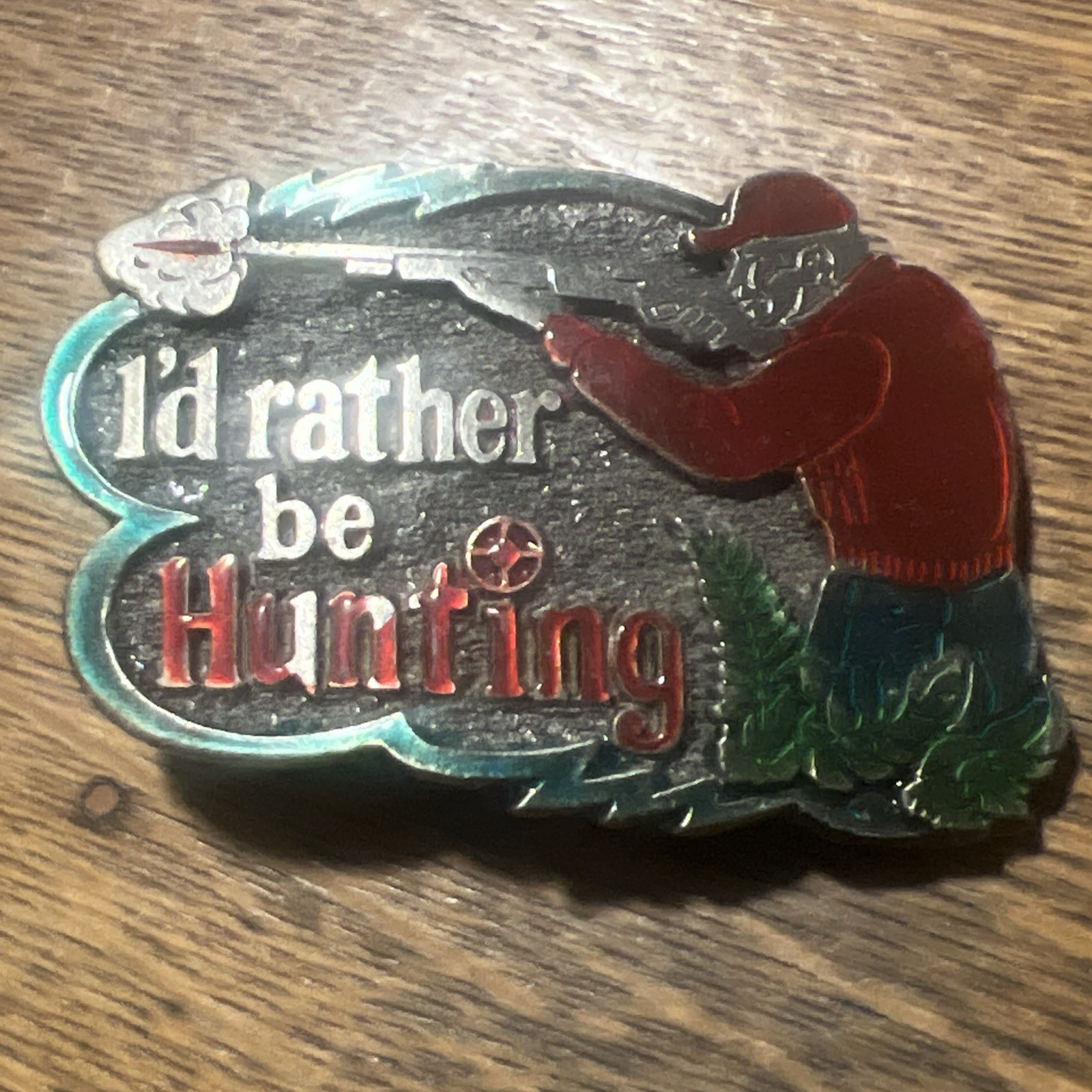 VTG Multicolor Enamel I&rsquo;d Rather Be Hunting The Great American Buckle Co. #H529