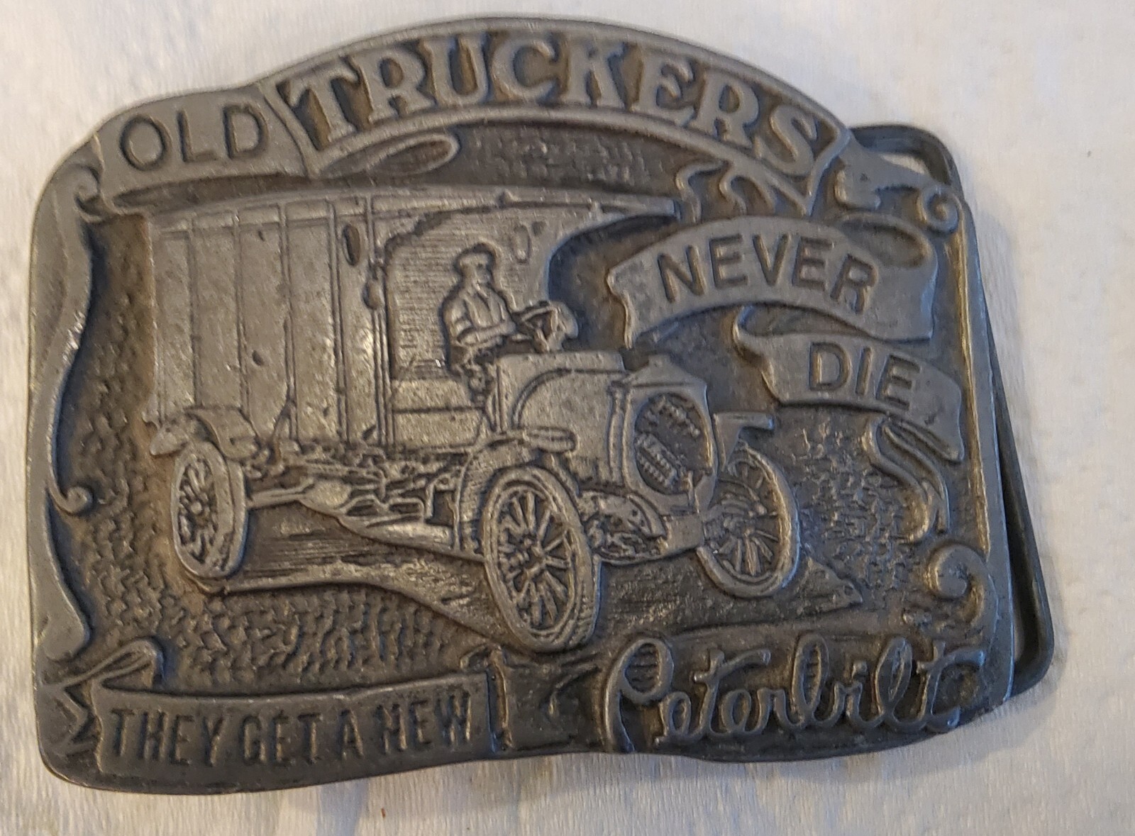BELT BUCKLE OLD TRUCKERS NEVER DIE PETERBUILT *RARE*VINTAGE U.S.A. Pewter # 540