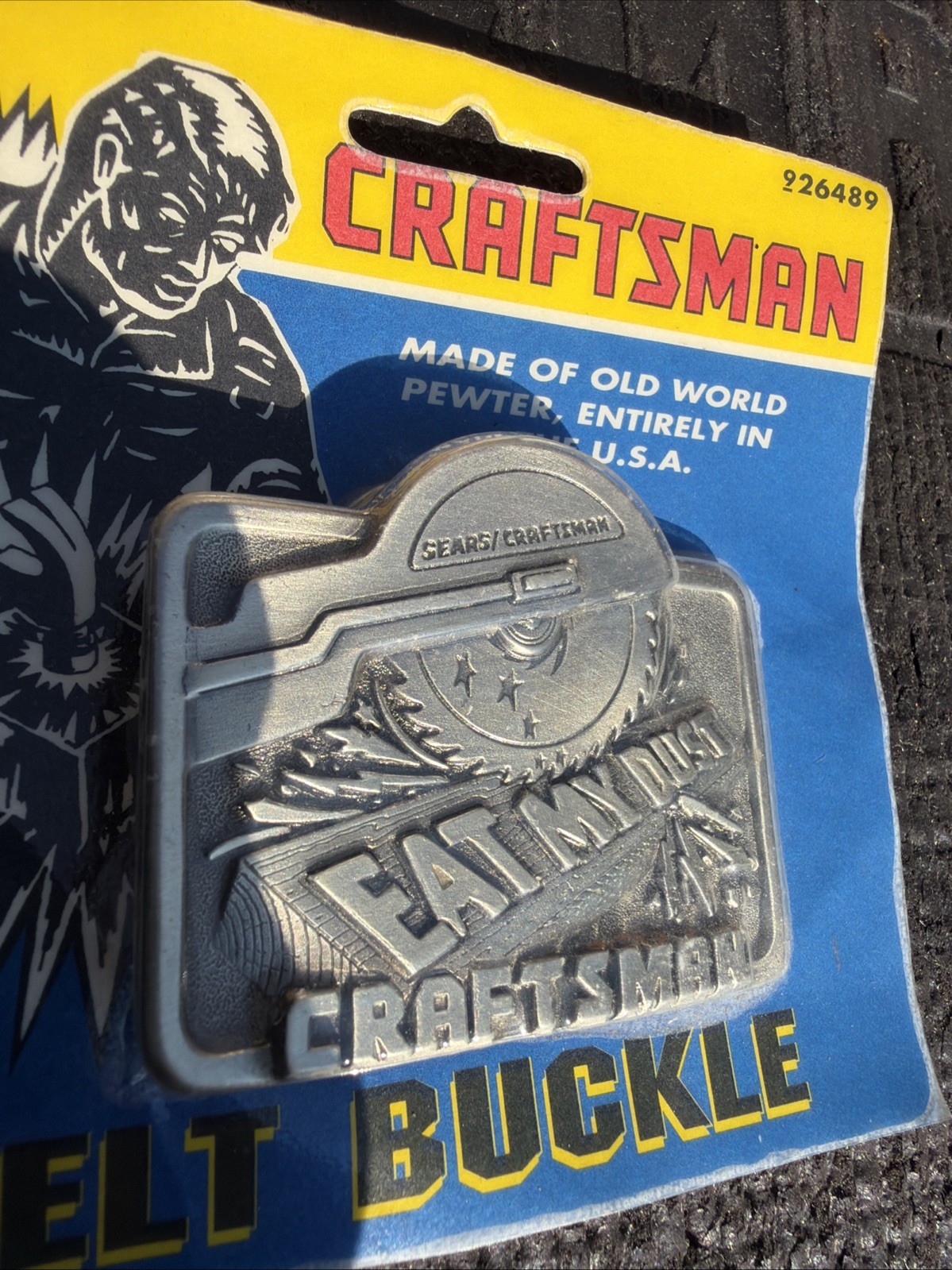 Rare Sears Craftsman Pewter « Eat My Dust » Tool Belt Buckle Silver 26489 USA Nos