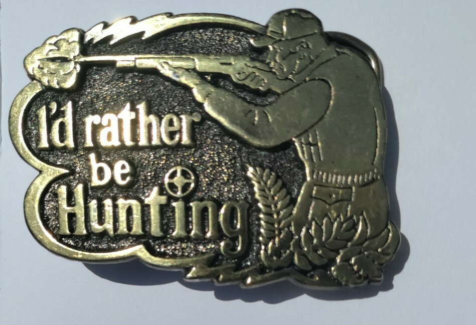 Limited Edition « I&rsquo;d Rather Be Hunting » Buckle Great American Buckle Co. #529