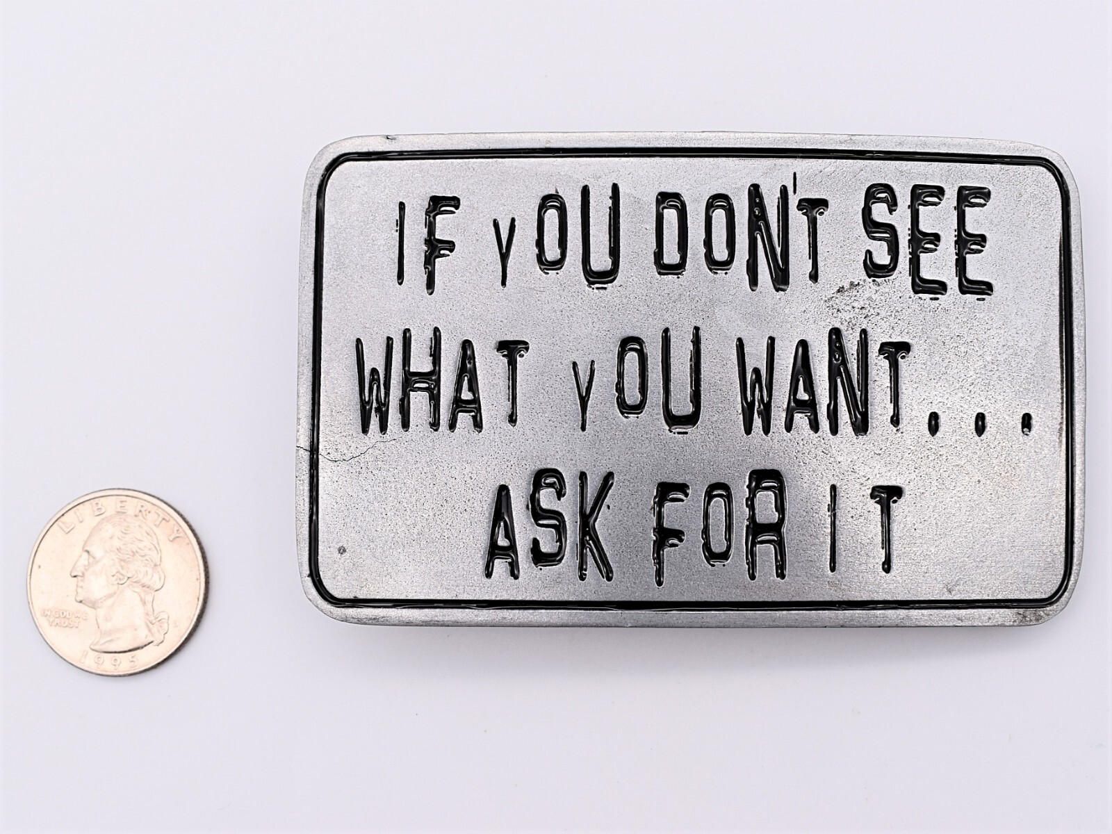 If you Don&rsquo;t See What You Want… Joke Funny Sexy Kink Belt Buckle