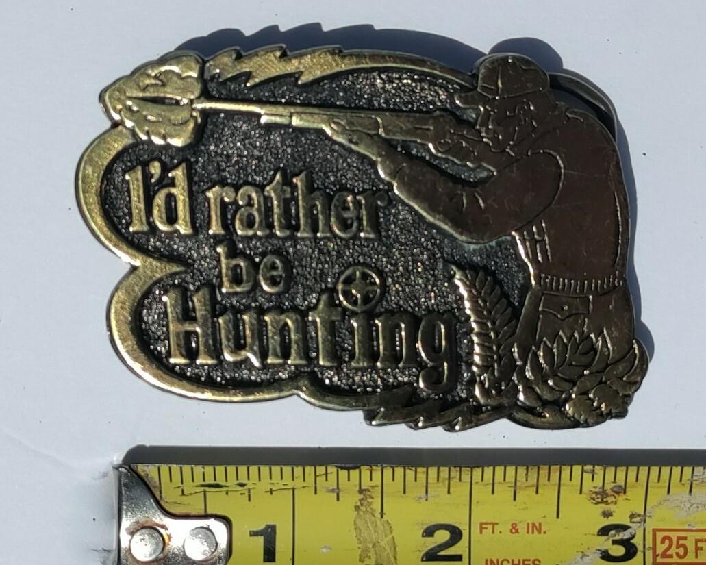 Limited Edition « I&rsquo;d Rather Be Hunting » Buckle Great American Buckle Co. #529