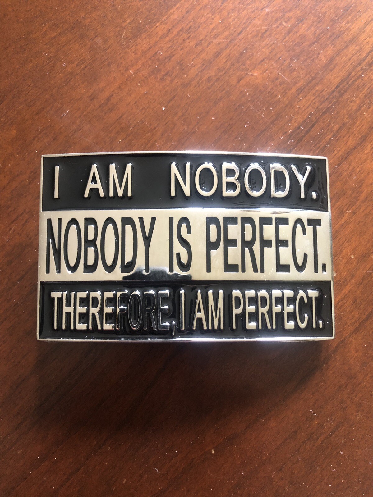 Nobody Is Perfect Therefore I Am Perfect With Bottle Opener Funny Belt Buckle