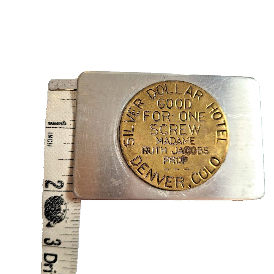 Silver Dollar Hotel Denver VTG Token Ruth Jacobs Good For One Screw Belt Buckle