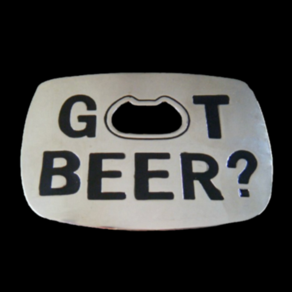 Belt Buckle Got Beer Bottle Opener Bar Humor Funny Party Buckles