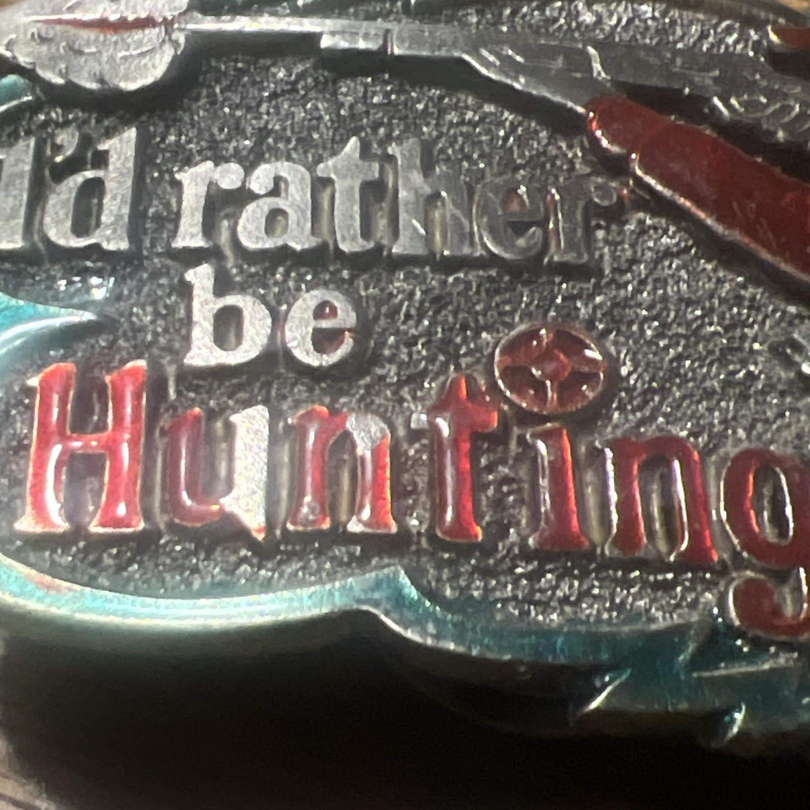 VTG Multicolor Enamel I&rsquo;d Rather Be Hunting The Great American Buckle Co. #H529