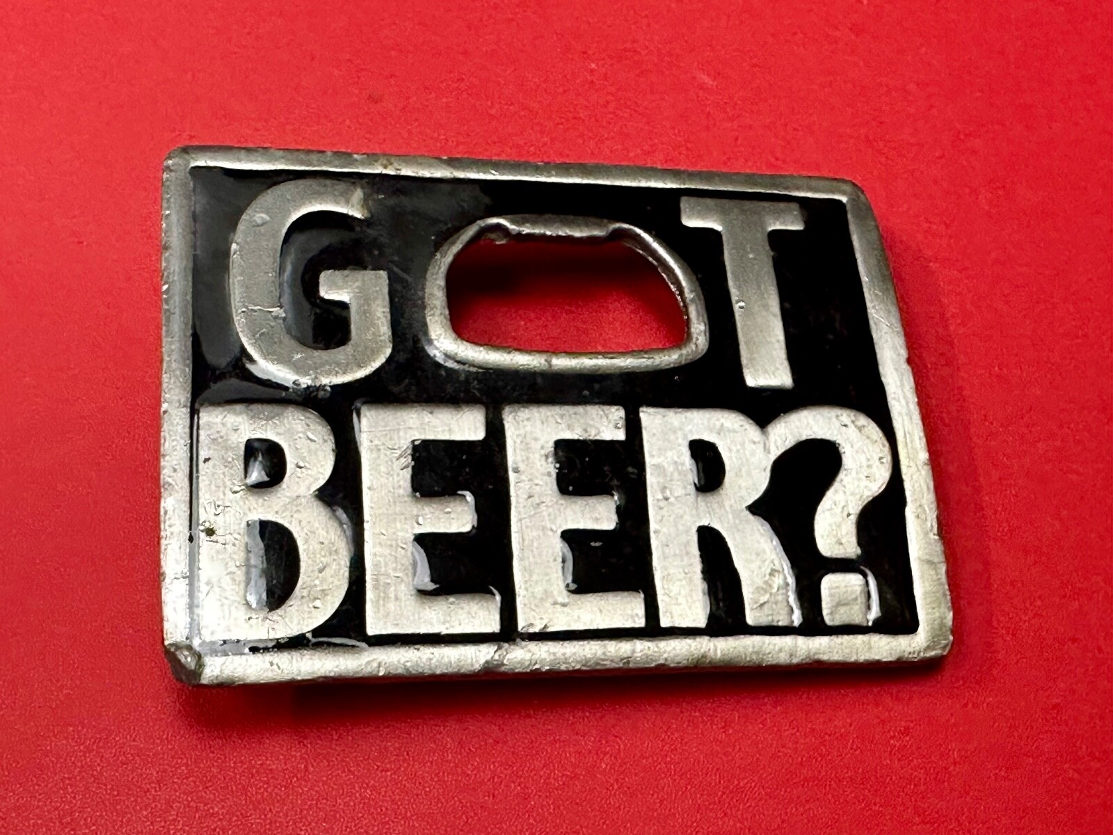 Got Beer? Bottle Opener Pick Up Line Novelty Belt Buckle Make Yourself Useful!!!