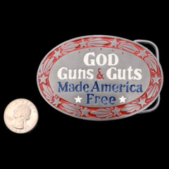 God Guns & Guts Made America Free Patriot Freedom Religion Bear Arms Belt Buckle