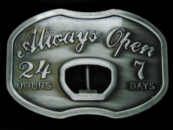 TE01102 **ALWAYS OPEN 24 HOURS 7 DAYS** BEER BOTTLE OPENER FUNNY BELT BUCKLE