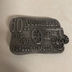 (1977) 60TH ANNIVERSARY FORDSON TRACTOR BELT BUCKLE – HEAVY METAL -2.5” x 3.25”