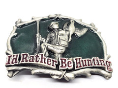 Vintage « I&rsquo;d Rather Be Hunting » Duck Hunter 1994 Green Pewter Belt Buckle