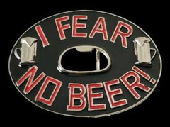 I Fear No Beer Bottle Opener Funny Bar Joke Belt Buckle Buckles
