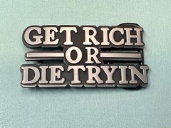 Get Rich Or Die Tryin Modern Hustler Block Letter Novelty Life Goal Belt Buckle