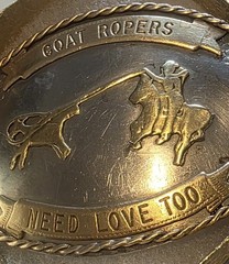 Vintage Metal Belt Buckle, Nickel Silver, Goat Ropers Need Love Too, Rodeo, Nice