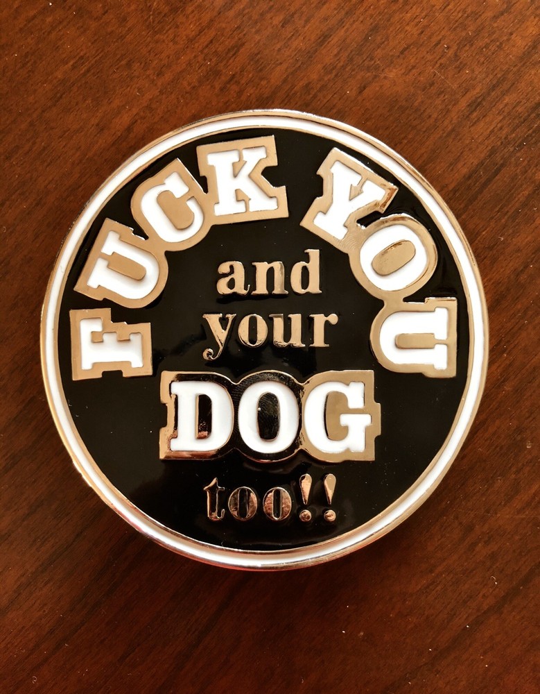 F You And Your Dog Too Bad Word Swearing Funny Bar Joke Unisex Men’s Belt Buckle