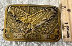 Freedom Is Not Free Brass Belt Buckle By Sponsor 2014