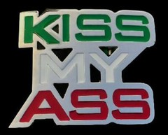 Kiss My Ass Italian Flag Funny Joke Humor Belt Buckle