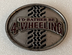 1991 I&rsquo;d Rather Be 4-Wheeling Signed Siskiyou Belt Buckle Oregon
