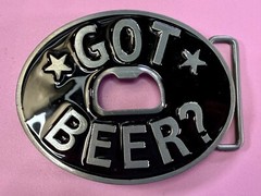 Got Beer? Novelty New Belt Buckle and Bottle Opener – Perfect Bar Pickup Line!