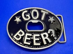 Got Beer? Novelty New Belt Buckle and Bottle Opener – Perfect Bar Pickup Line!