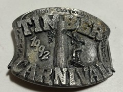 1992 Timber Carnival Albany Oregon Belt Buckle – World Champions, Limited Ed