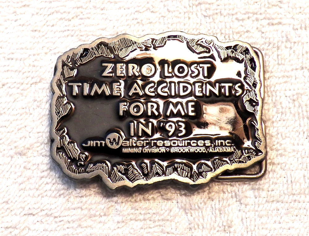CLASSIC BELT BUCKLE JIM WALTER RESOURCES ZERO LOST TIME FOR ME IN 93 SAFETY BB14