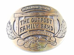 1985 The Outpost Family Band Belt Buckle By PRAIRIE ENTERPRISES 31616