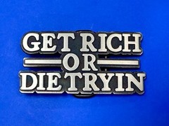 Get Rich Or Die Tryin Modern Hustler Block Letter Novelty Life Goal Belt Buckle