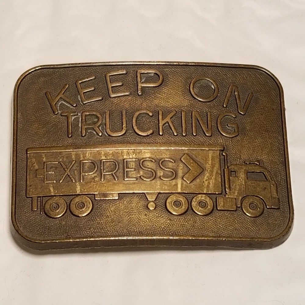 KEEP ON TRUCKING Belt Buckle Bronze Tone Truck Driving Transportation