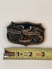 Vintage 1984 I&rsquo;m Proud To Be American Freedom Limited Serial #H1459 Belt Buckle