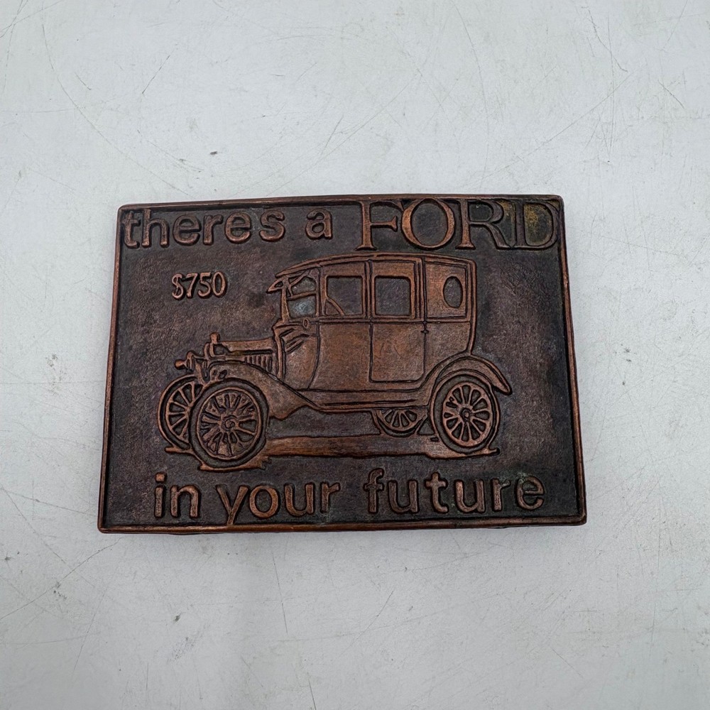 Vintage Ford Brass Belt Buckle $750 There&rsquo;s a Ford In Your Future Old Car