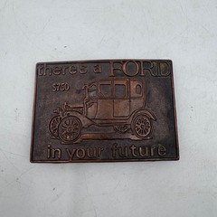 Vintage Ford Brass Belt Buckle $750 There&rsquo;s a Ford In Your Future Old Car