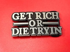 Get Rich Or Die Tryin Modern Hustler Block Letter Novelty Life Goal Belt Buckle